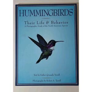 Hummingbirds Their Life And Behavior Book Photographic Study North America Birds